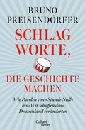 Bild: Schlagworte, die Geschichte machen - Galiani Berlin