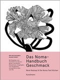 Cover: Das Noma-Handbuch Geschmack - Antje Kunstmann Verlag