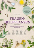 Cover: Frauen-Heilpflanzen - Herbig in der Franckh-Kosmos Verlags-GmbH & Co. KG
