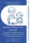 Cover: K&uuml;nstliche Intelligenz in der Primarstufe - WTM-Verlag