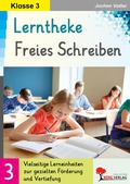 Cover: Lerntheke Freies Schreiben / Klasse 3 - KOHL VERLAG Der Verlag mit dem Baum