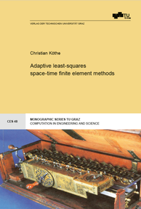 Enlarge image Cover: Adaptive least-squares space-time finite element methods - Verlag d. Technischen Universität Graz