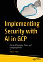Cover: Implementing Security with AI in GCP - APress