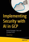 Cover: Implementing Security with AI in GCP - APress