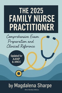 Abbildung von: The 2025 Family Nurse Practitioner - Publishdrive