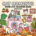 Cover: Cat Moments: Meow Life Coloring Book - Collins