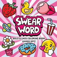 Enlarge image Cover: Swear Word: Bold and Easy Coloring Book - Collins