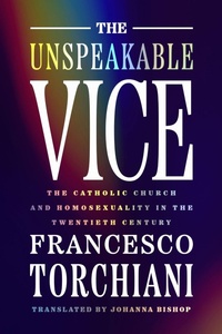 Enlarge image Cover: The Unspeakable Vice - University of Wisconsin Press