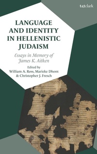 Enlarge image Cover: Language and Identity in Hellenistic Judaism - T.& T.Clark Ltd