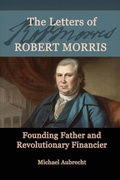 Cover: The Letters of Robert Morris - Heritage Books