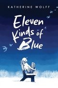 Cover: Eleven Kinds of Blue - Holiday House Inc