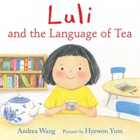 Enlarge image Cover: Luli and the Language of Tea - Holiday House Inc
