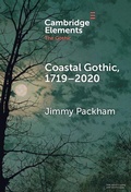 Cover: Coastal Gothic, 1719-2020 - Cambridge University Press