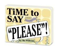 Enlarge image Cover: Time to Say Please! (Board Book) - Hyperion Books for Children