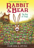 Cover: Rabbit and Bear: The Bog of Frogs - Hodder Children's Books