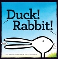 Cover: Duck! Rabbit! - Chronicle Books LLC