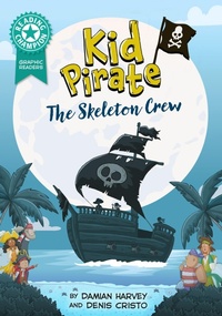Enlarge image Cover: Reading Champion: Graphics: Kid Pirate: The Skeleton Crew - Franklin Watts Ltd