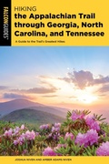 Cover: Hiking the Appalachian Trail through Georgia, North Carolina, and Tennessee - Falcon Guides