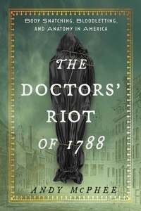 Enlarge image Cover: Doctors' Riot of 1788 - Simon + Schuster LLC