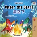 Cover: Under the Stars &iquest;&iquest;&iquest; (English Traditional Chinese Bilingual Collection) - KidKiddos Books Ltd.