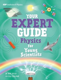 Enlarge image Cover: Your Expert Guide: Physics for Young Scientists - Wayland