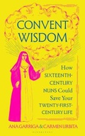 Cover: Convent Wisdom - Bloomsbury Publishing PLC