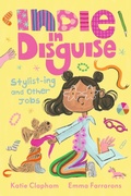 Cover: Indie in Disguise: Stylist-ing and Other Jobs - Walker Books Ltd