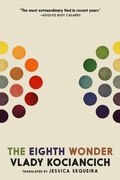 Cover: The Eighth Wonder - Seven Stories Press,U.S.