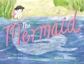 Cover: The Mermaid - Tilbury House,U.S.