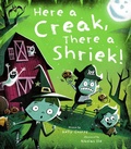 Cover: Here a Creak, There a Shriek! - Tiger Tales