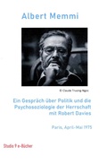 Cover: Ein Gespr&auml;ch &uuml;ber Politik und die  Psychosoziologie der Herrschaft  mit Robert Davies Paris, April-Mai 1975 (Konversationen, #1) - Studio 9 eBooks