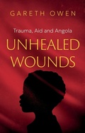 Cover: Unhealed Wounds - Troubador Publishing
