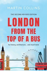 Enlarge image Cover: London from the Top of a Bus - Troubador Publishing