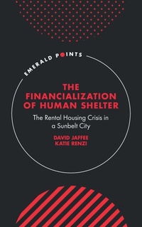 Enlarge image Cover: The Financialization of Human Shelter - Emerald Publishing Limited