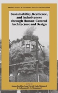 Cover: Sustainability, Resilience, and Inclusiveness through Human-Centred Architecture and Design - Emerald Publishing Limited