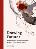 Cover: Drawing Futures - Graffeg Limited