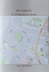 Enlarge image Cover: Halesworth, An Alternative Guide - Eva Bachmann