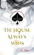 Cover: The House Always Wins - Pamela Jane Publishing