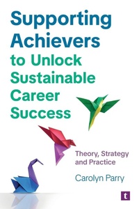 Enlarge image Cover: Supporting Achievers to Unlock Sustainable Career Success - Trotman