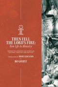 Cover: Then Fell the Lord's Fire - 1517 Publishing