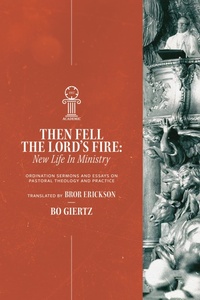 Enlarge image Cover: Then Fell the Lord's Fire - 1517 Publishing