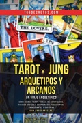 Cover: Tarot y Jung, Arquetipos y Arcanos - Jaxbird LLC