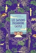 Cover: Les saisons d'Ashmore Castle - Tome 3 - R&eacute;bellion - Hachette Fictions
