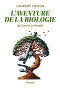 Cover: L'aventure de la biologie - Grasset