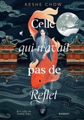 Cover: Celle qui n'avait pas de reflet - Rageot Editeur