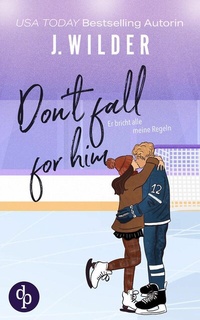 Enlarge image Cover: Don't fall for him - dp DIGITAL PUBLISHERS GmbH