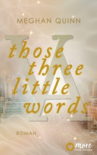 Enlarge image Cover: Those Three Little Words - MORE by Aufbau Digital