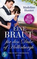 Cover: Eine Braut f&uuml;r den Duke of Hollinburgh - dp DIGITAL PUBLISHERS GmbH