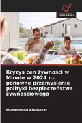 Cover: Kryzys cen zywnosci w Minnie w 2024 r. - Wydawnictwo Nasza Wiedza