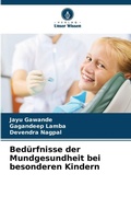 Cover: Beduerfnisse der Mundgesundheit bei besonderen Kindern - Verlag Unser Wissen